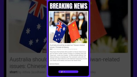 Breaking News: Australia should be prudent on Taiwan-related issues: Chinese embassy #shorts #news