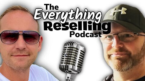 Time Management | Guest @ABLReselling | The Everything Reselling Podcast Ep 2