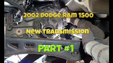 2002 Dodge Ram 1500 New Transmission!!! (Part 1)