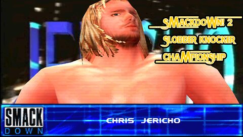 Slobber Knocker Challenge #7: Chris Jericho | WWF SmackDown! 2 (PS1)