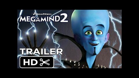 Megamind 2 Trailer Latest Update & Release Date