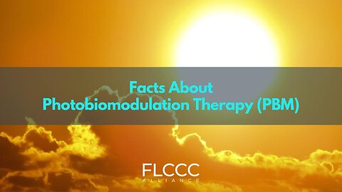 Facts About Photobiomodulation Therapy (PBM)