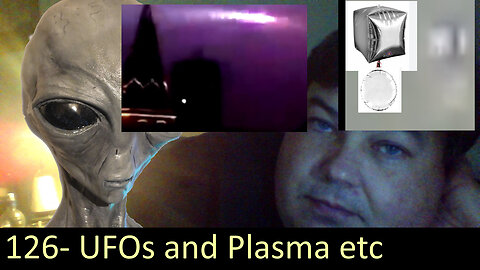 Live Chat with Paul; -126- UFOs and the Science of Plasma and Spacetime