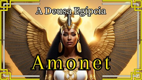 Amonet, a Deusa do Oculto na Mitologia Egípcia