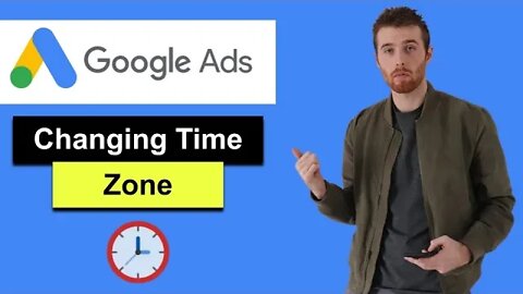 Google Ads Time Zone - How To Change Time Zone In Google Ads Explained