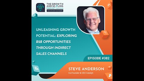 Ep#382 Steve Anderson: Inside Amazon's Playbook: Insights for Transformative Business Growth