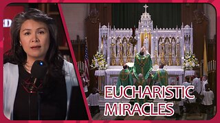 Forward Boldly — Eucharistic Miracles