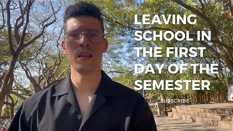 Leaving School in First Day Of The Semester | grocery shopping , Courses Selection , To The Airport