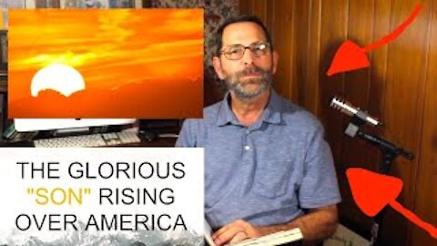 The Glorious "SON" Rising Over Our Republic // RETURNING AND REST