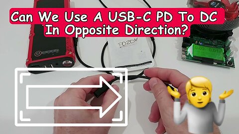 Can We Use A USB-C PD To DC Trigger Adapter Cable Also In Opposite Direction (DC to PD)?
