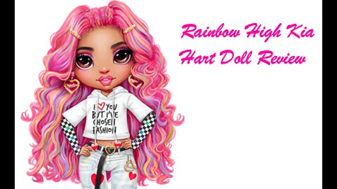 Rainbow High Special Edition Kia Hart Review