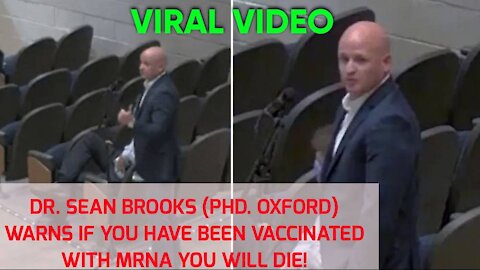 Dr. Sean Brooks Tells You Exactly What Will Happen to Those Who Get the Experimental Shot