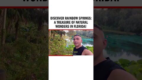 Discover Rainbow Springs: A Treasure of Natural Wonders in Florida! - #rainbowsprings #RainbowSpring