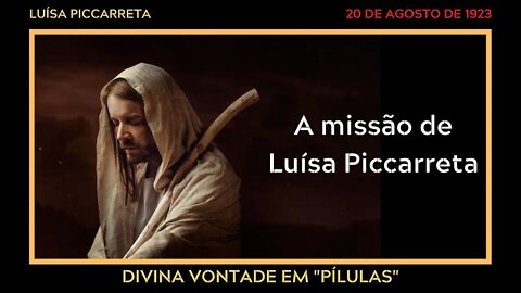 DIVINA VONTADE - A MISSÃO DE LUÍSA PICCARRETA