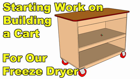 Freeze Dryer Carts Build - Videos Coming Soon