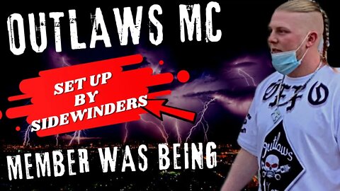 OUTLAWS MC MEMBER WAS JUMPED BY SIDEWINDERS MC