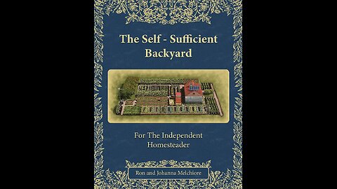 NEW: The Self-Sufficient Backyard