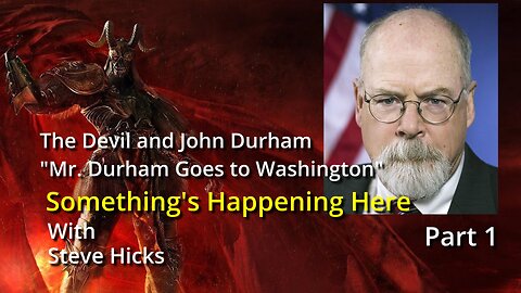 6/26/23 Mr. Durham Goes to Washington "The Devil and John Durham" part 1 S2E4Rp1