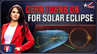 Cern Turns On For Solar Eclipse | Get Free With Kristi Leigh #2