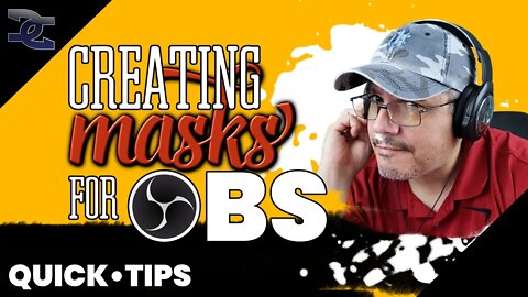 Quick Tips | Creating Masks for OBS