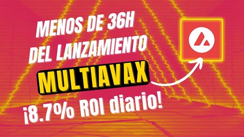 MULTIAVAX español 🤑🤑 gana 8% ROI diario