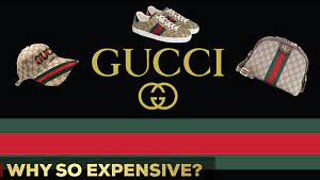 Why is Gucci so expensive?