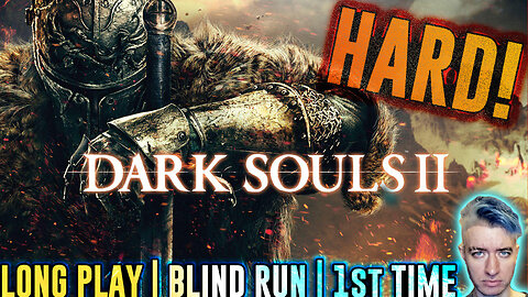 DARK SOULS 2: Scholar of the First Sin | Long Play 🕳️👨🏻‍🦯💨 Blind Run | Pt. 2