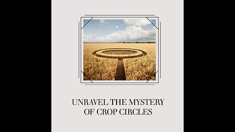 "Unexplained Phenomena: The Mystery of Crop Circles Revealed"