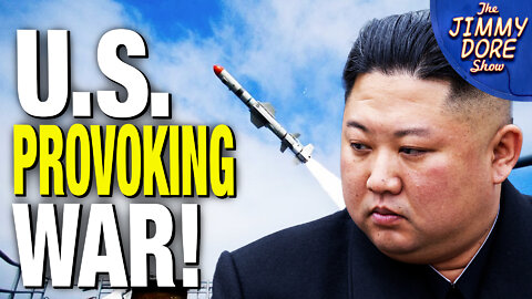 U.S. Now Provoking North Korea Missile Launches