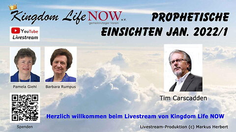 Prophetische Einsichten Januar 2022 - Teil 1 (Tim Carscadden)