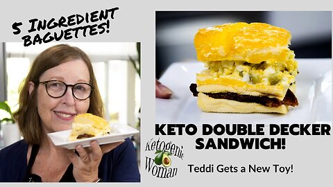 BBBE Baguette Loaf | Clean Keto Double Decker Sandwich | Teddi Gets Schmaltz!