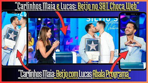 Polêmica#lucasguimarães Surpreende com Beijo em #carlinhosmaia e Abala Programa no SBT Com Patricia