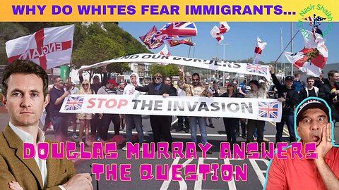 Immigrant Questions Douglas Murray - Why Do YOU WHITE EUROPEANS Fear Us?