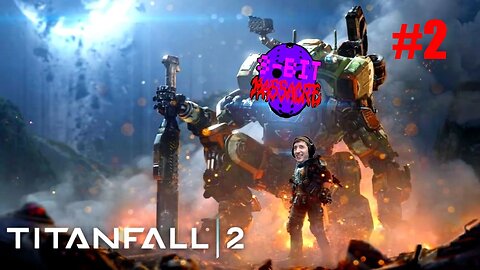 Titanfall 2 (PC) Single-Player Campaign #2