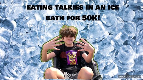 I took an ice bath with TAKIES for 50 THOUSAND SUBSCRIBERS!