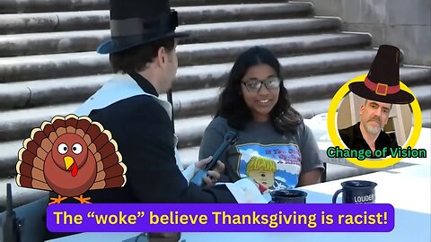 They truly believe Thanksgiving is racist.....