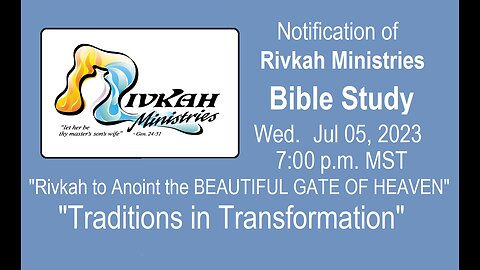 Rivkah to Anoint the BEAUTIFUL GATE OF HEAVEN