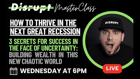 Disrupt Master Class