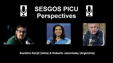 SESGOS– PICU Perspectives #8;Suchitra Ranjit & Roberto Jabornisky: Listen to the child with Sepsis!