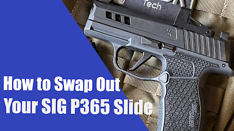 How to Swap your P365 Slide to a New Slide