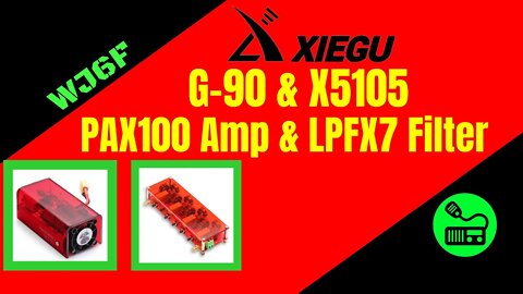 Radioddity PAX100 Amp and LPFX7 Low Pass Filter for Xiegu G-90 and X5105
