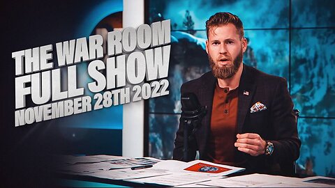 War Room With Owen Shroyer - November 28, 2022
