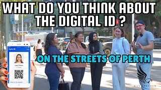 WHAT DO YOU THINK ABOUT THE DIGITAL ID? ON THE STREETS OF PERTH