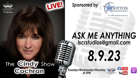 8.9.23 - Ask Me Anything - The Cindy Cochran Show