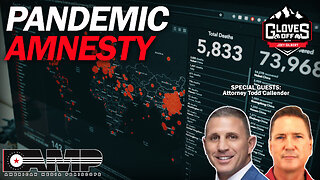 Pandemic Amnesty | Gloves Off Ep. 24