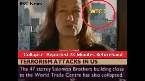 9/11: BBC News Reporters Phil Hayton & Jane Standley Reports WTC 7 'Collapse' 23-Minutes Beforehand