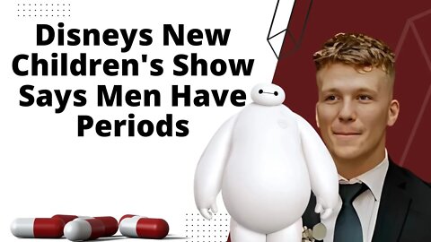 Disneys New Children's Show Says Men Have Periods