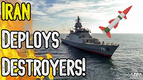 BREAKING: IRAN DEPLOYS DESTROYERS! - Globalists Want WW3! - Israel Calls On US To Destroy Iran!