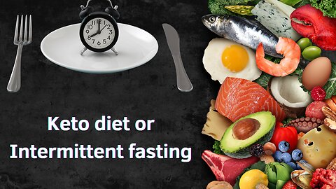Exploring the Synergy of Keto Diet and Intermittent Fasting