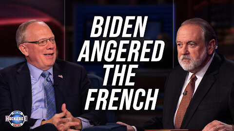 Biden’s so Good at Foreign Policy, he ANGERED the FRENCH | Rep John Rose | Huckabee